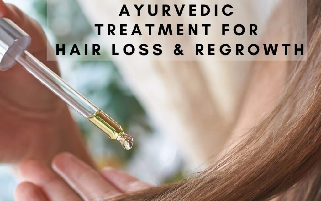 ayurvedic-treatment-for-hair-loss-regrowth-best-home-remedies